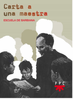 Carta a una maestra. Escuela Barbiana