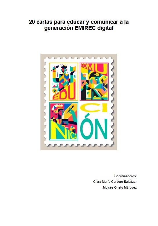 20 Cartas para Educar y Comunicar a la Generación EMIREC Digital